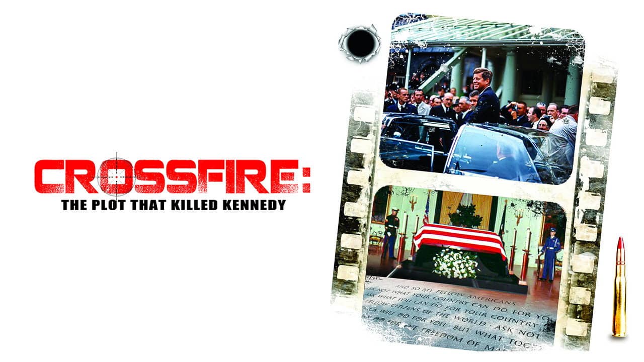 Crossfire: The Plot that Killed Kennedy backdrop