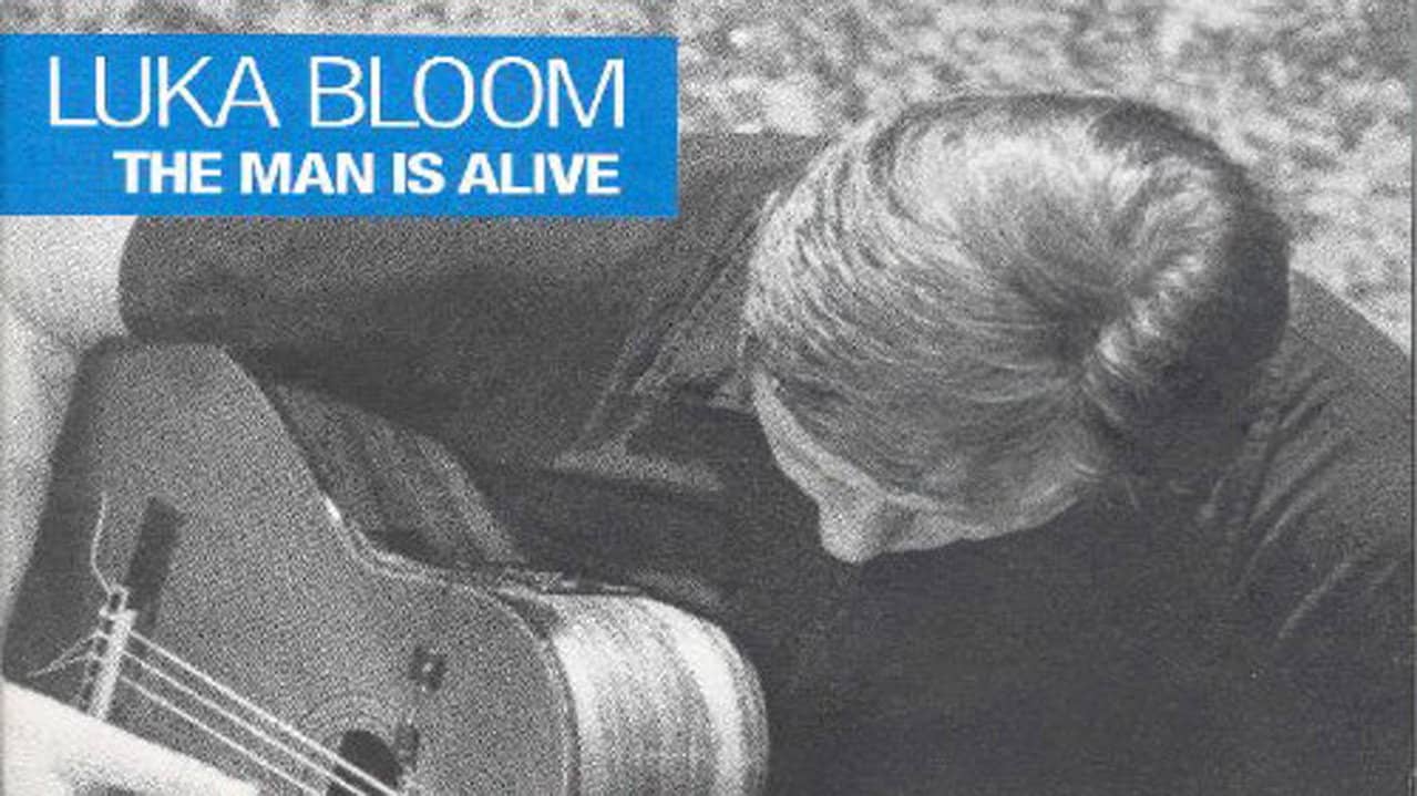 Luka Bloom - The Man is Alive backdrop