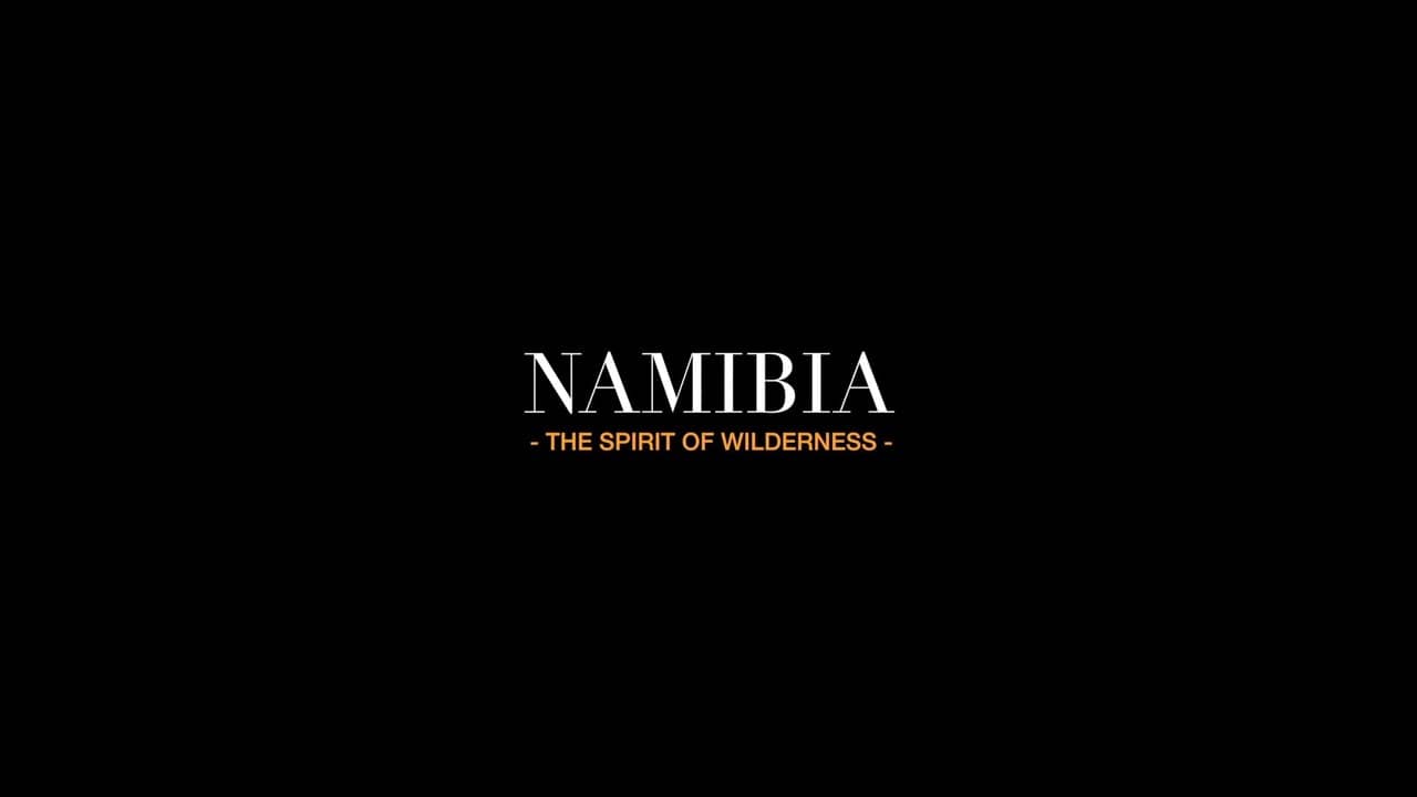 Namibia: The Spirit of Wilderness backdrop