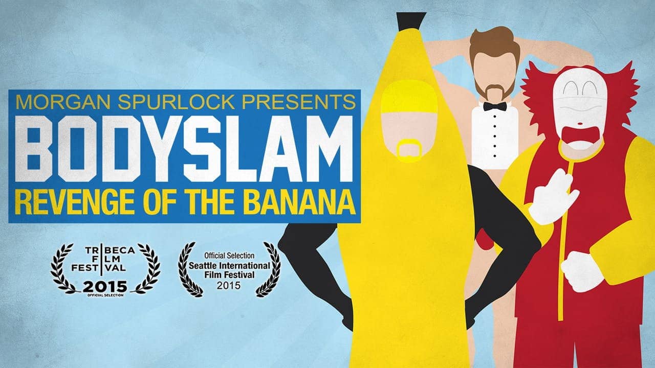 Bodyslam: Revenge of the Banana! backdrop