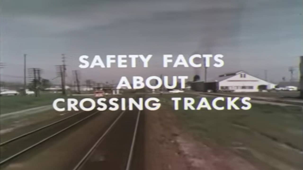 Safety Facts About Crossing Tracks backdrop