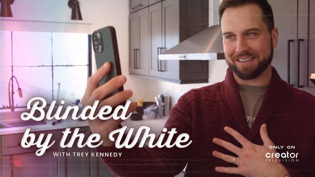 Blinded by the White with Trey Kennedy backdrop