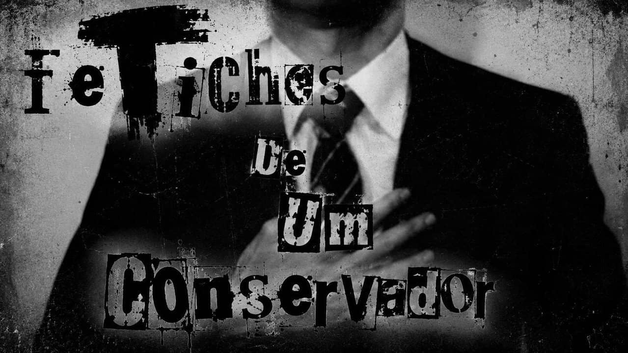 Fetiches De Um Conservador backdrop