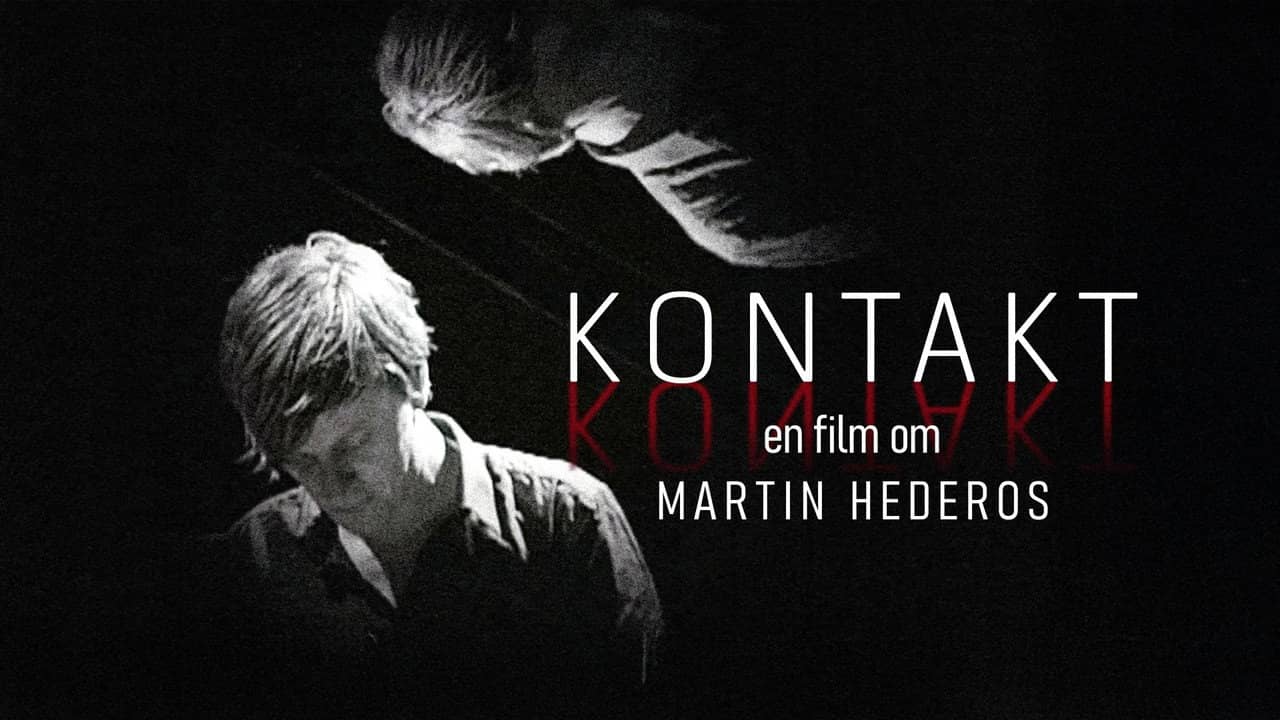 Kontakt - En film om Martin Hederos backdrop