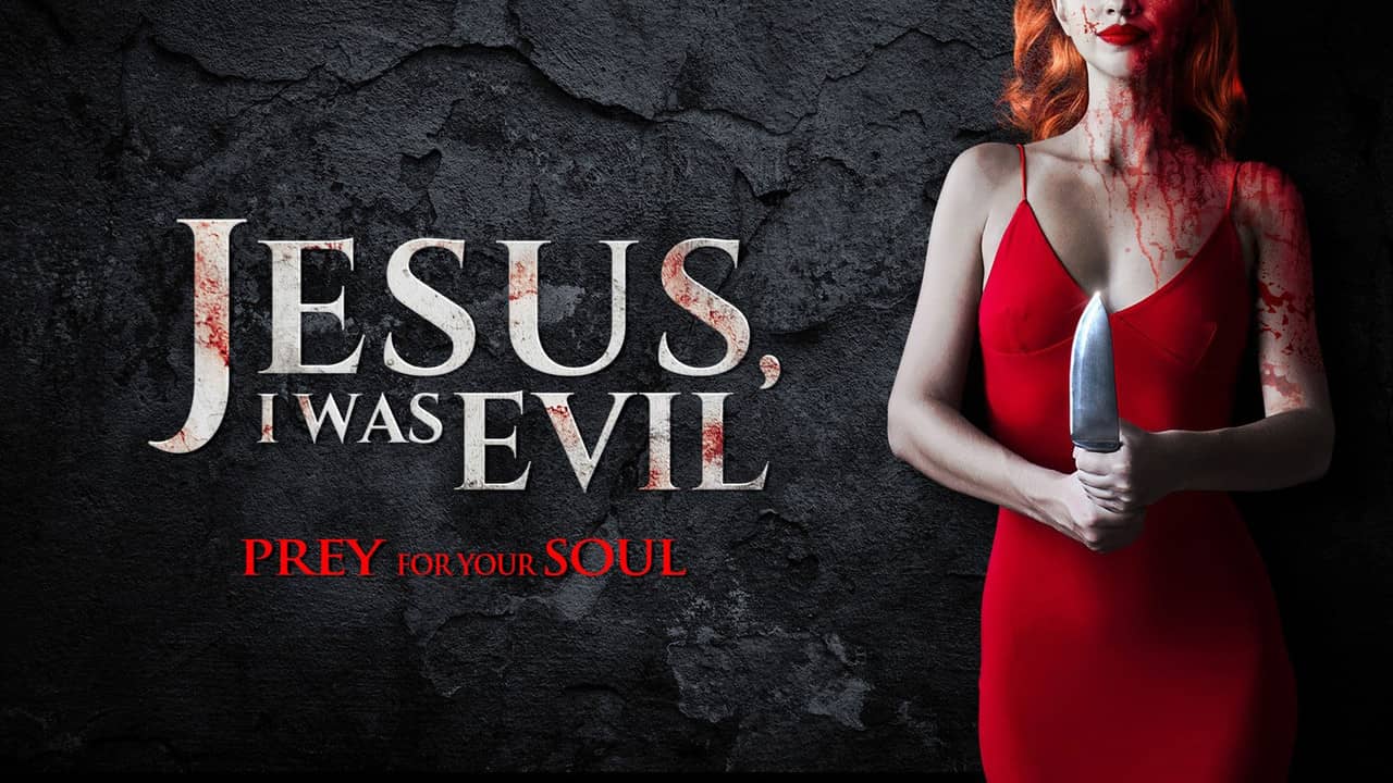 Jesus I Was Evil backdrop