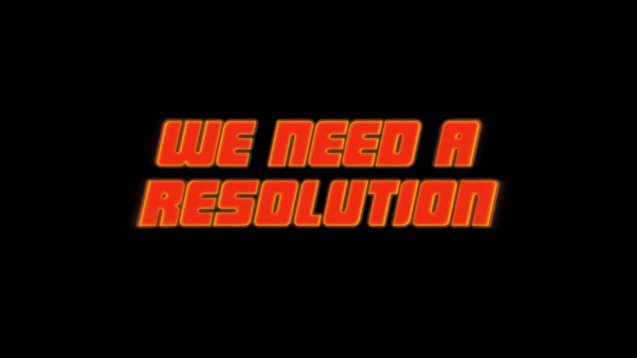 We Need a Resolution backdrop