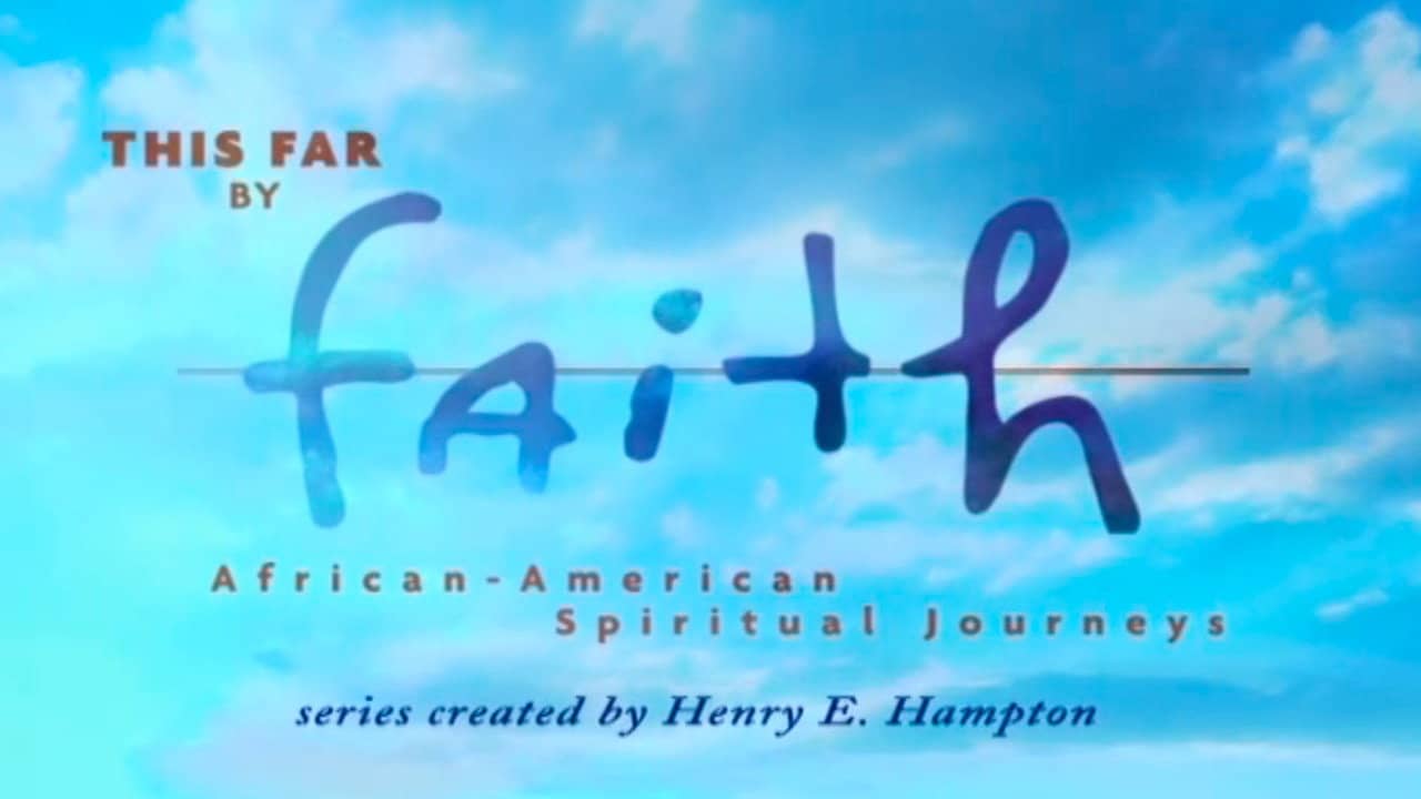This Far by Faith: African-American Spiritual Journeys backdrop