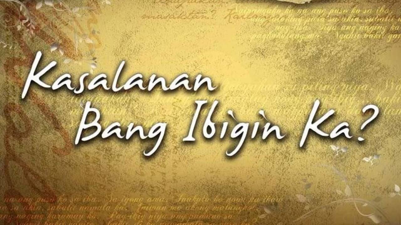 Kasalanan Bang Ibigin Ka? backdrop