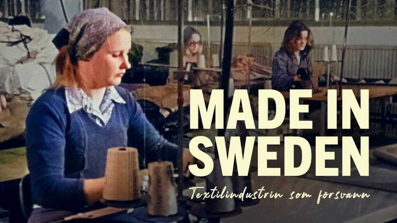 Made in Sweden - Textilindustrin som försvann backdrop