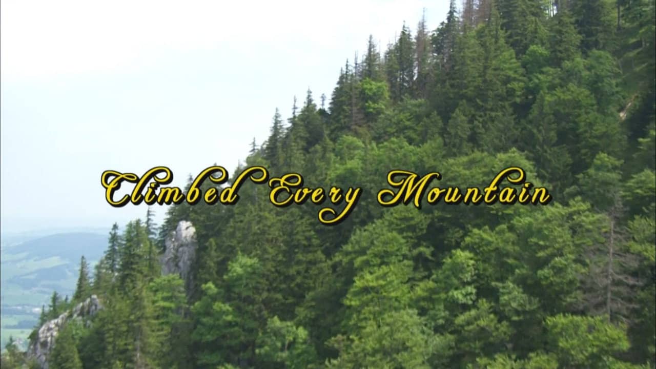 Climbed Every Mountain: The Story Behind the Sound of Music backdrop