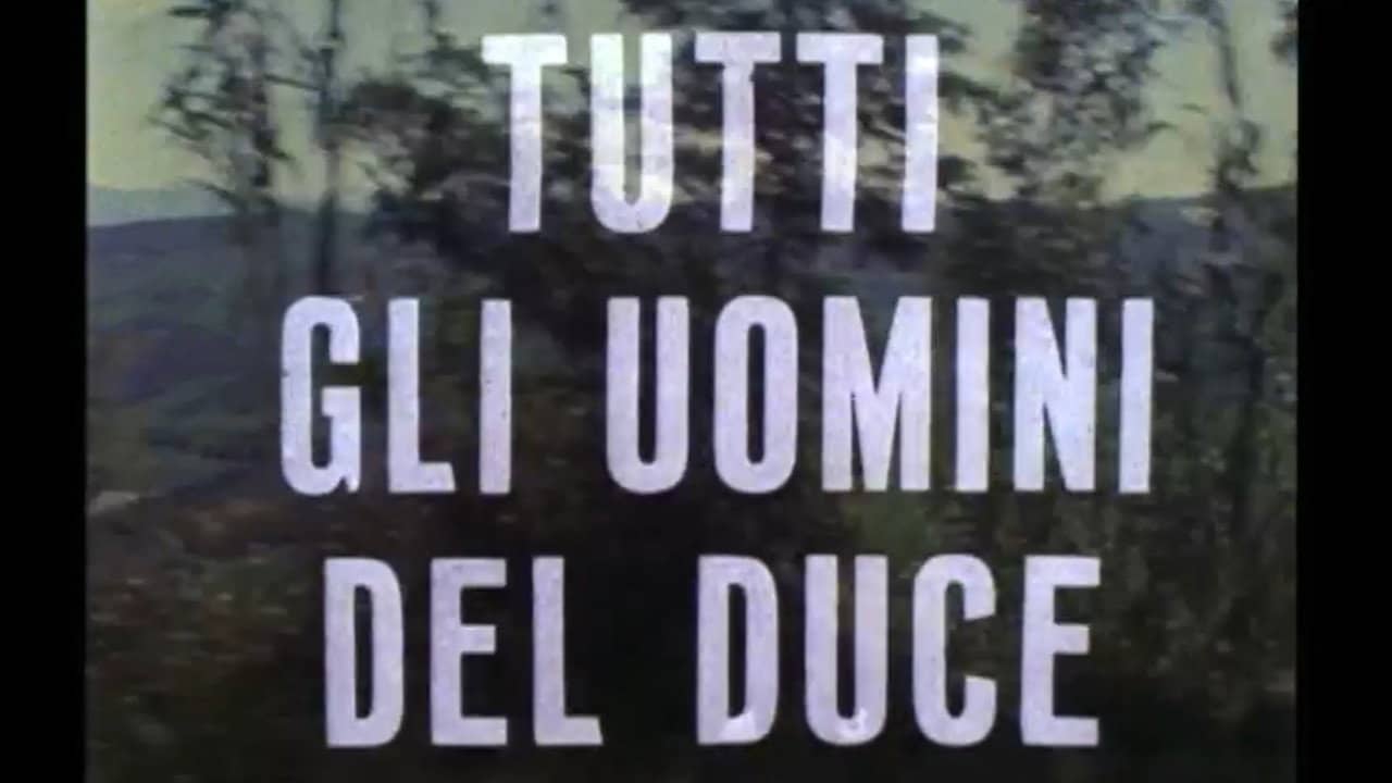 Images from Fascism: All the Duce's Men backdrop