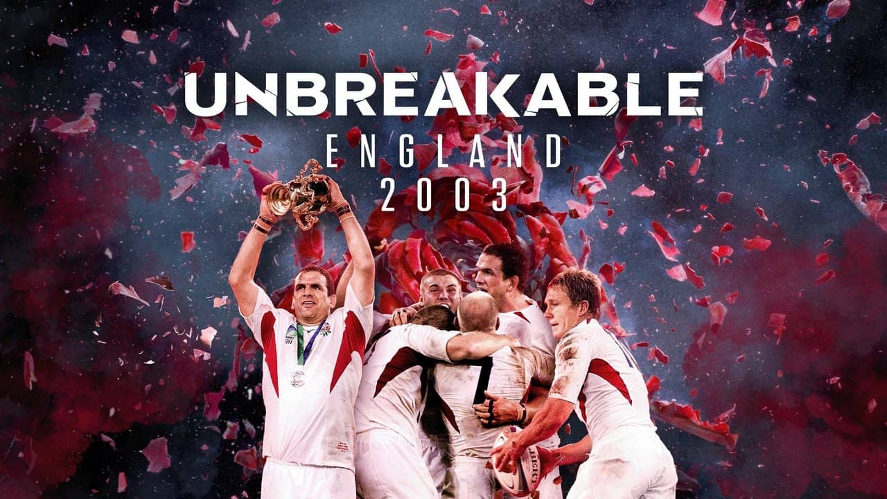 Unbreakable: England 2003 backdrop