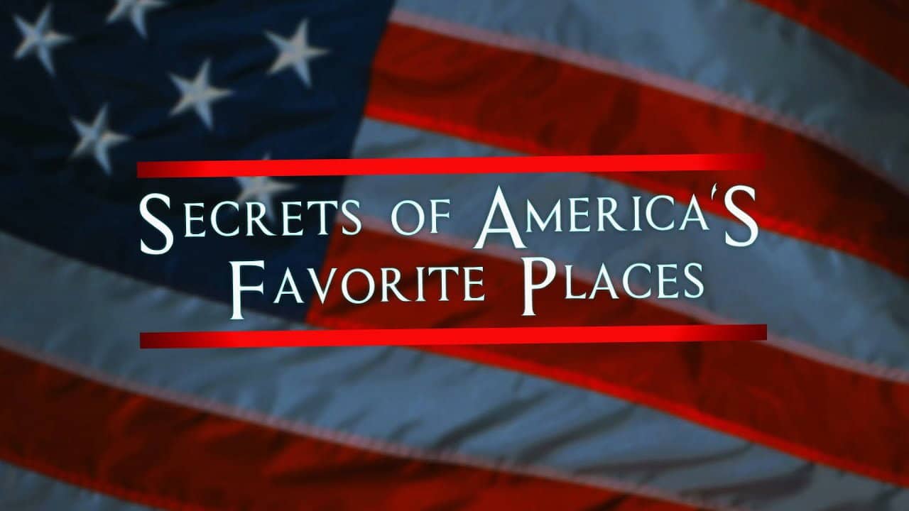 Secrets of America's Favorite Places backdrop