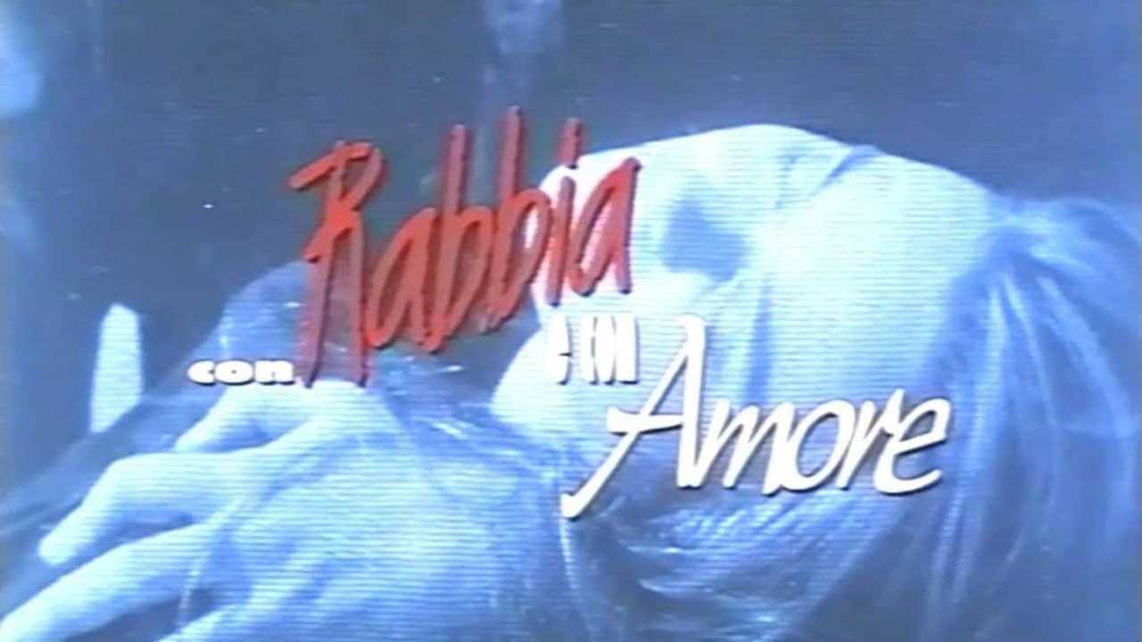 Con rabbia e con amore backdrop