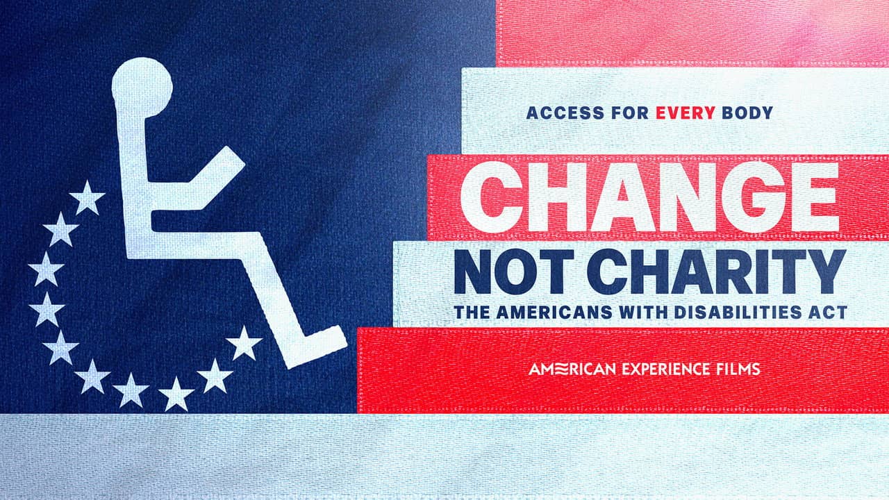 Change, Not Charity: The Americans with Disabilities Act backdrop