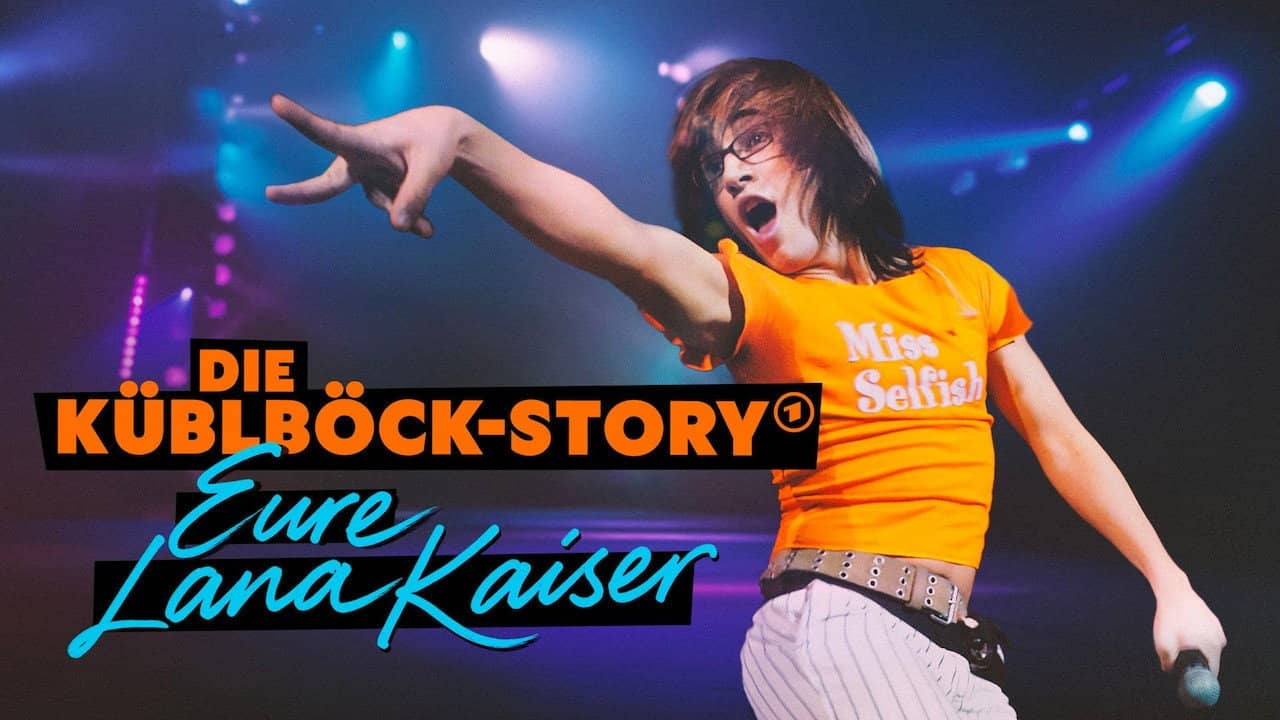 Die Küblböck-Story - Eure Lana Kaiser backdrop