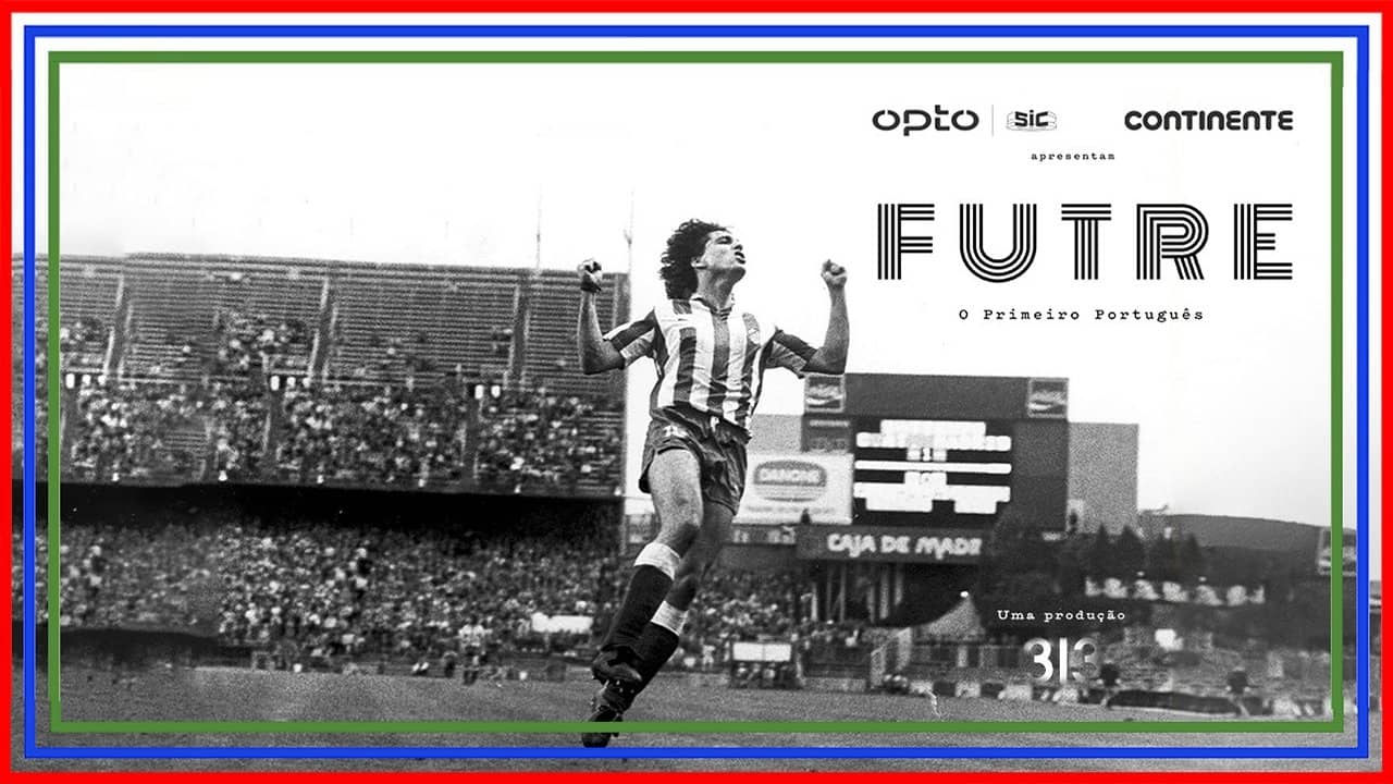 Paulo Futre: O Primeiro Português backdrop