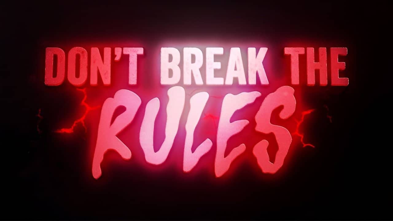 Don't Break the Rules backdrop