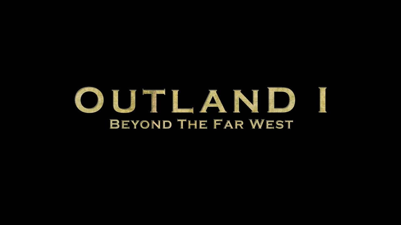 Outland: Beyond the Far West backdrop