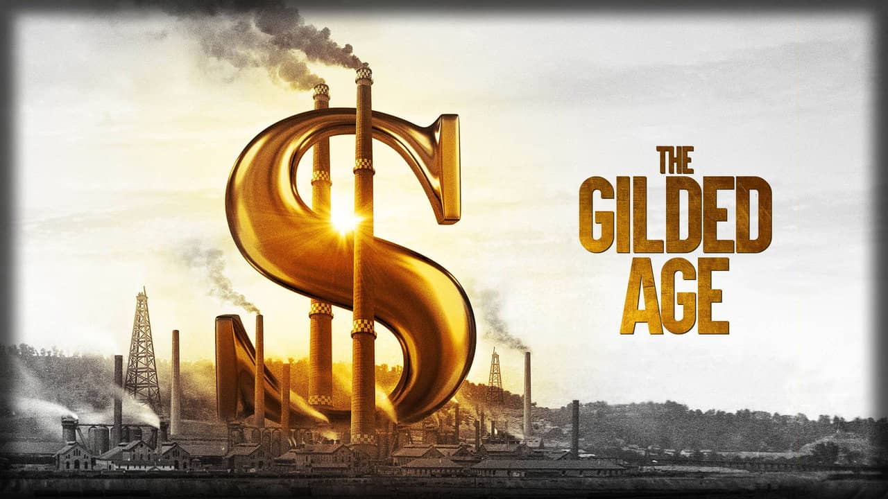 The Gilded Age backdrop