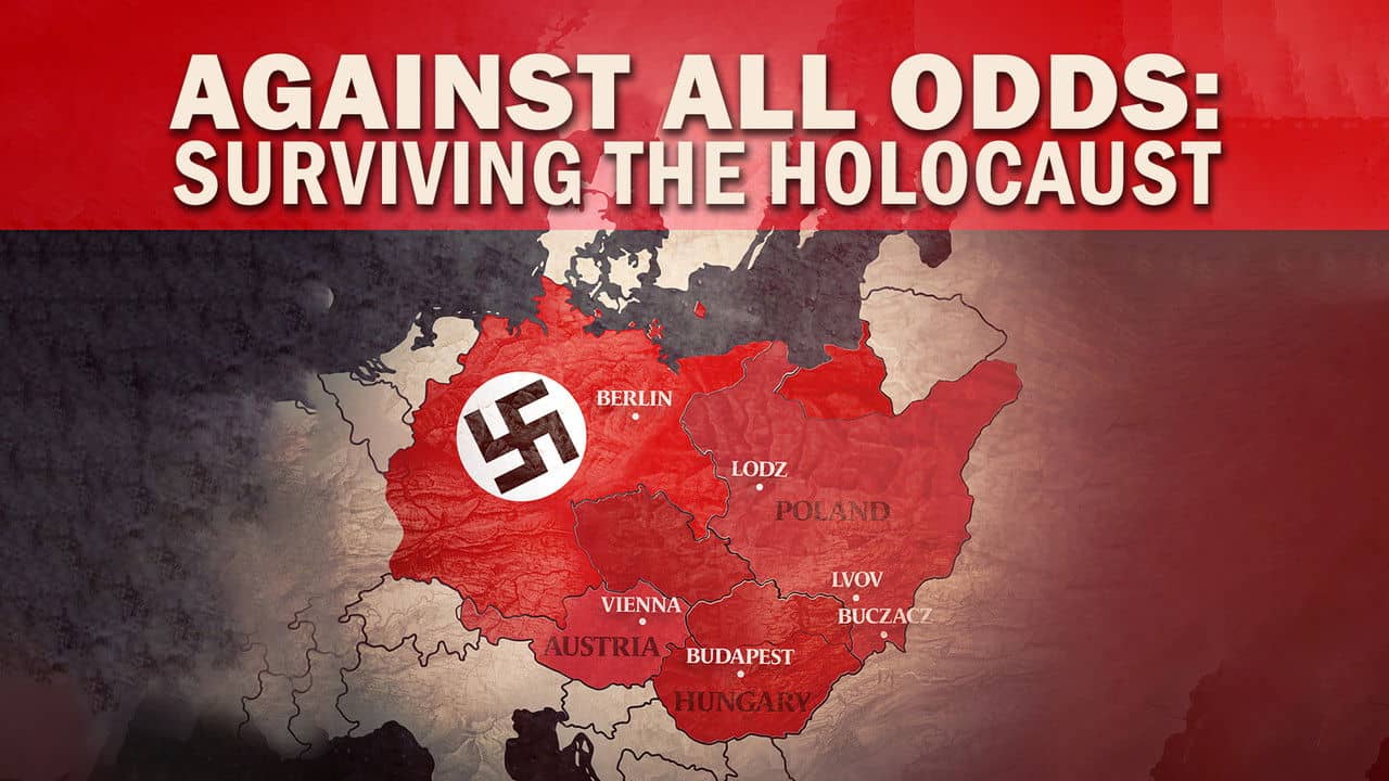 Against All Odds: Surviving the Holocaust backdrop