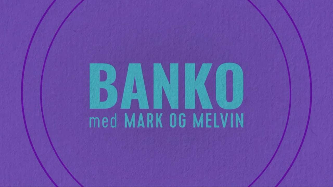 Banko med Mark og Melvin backdrop