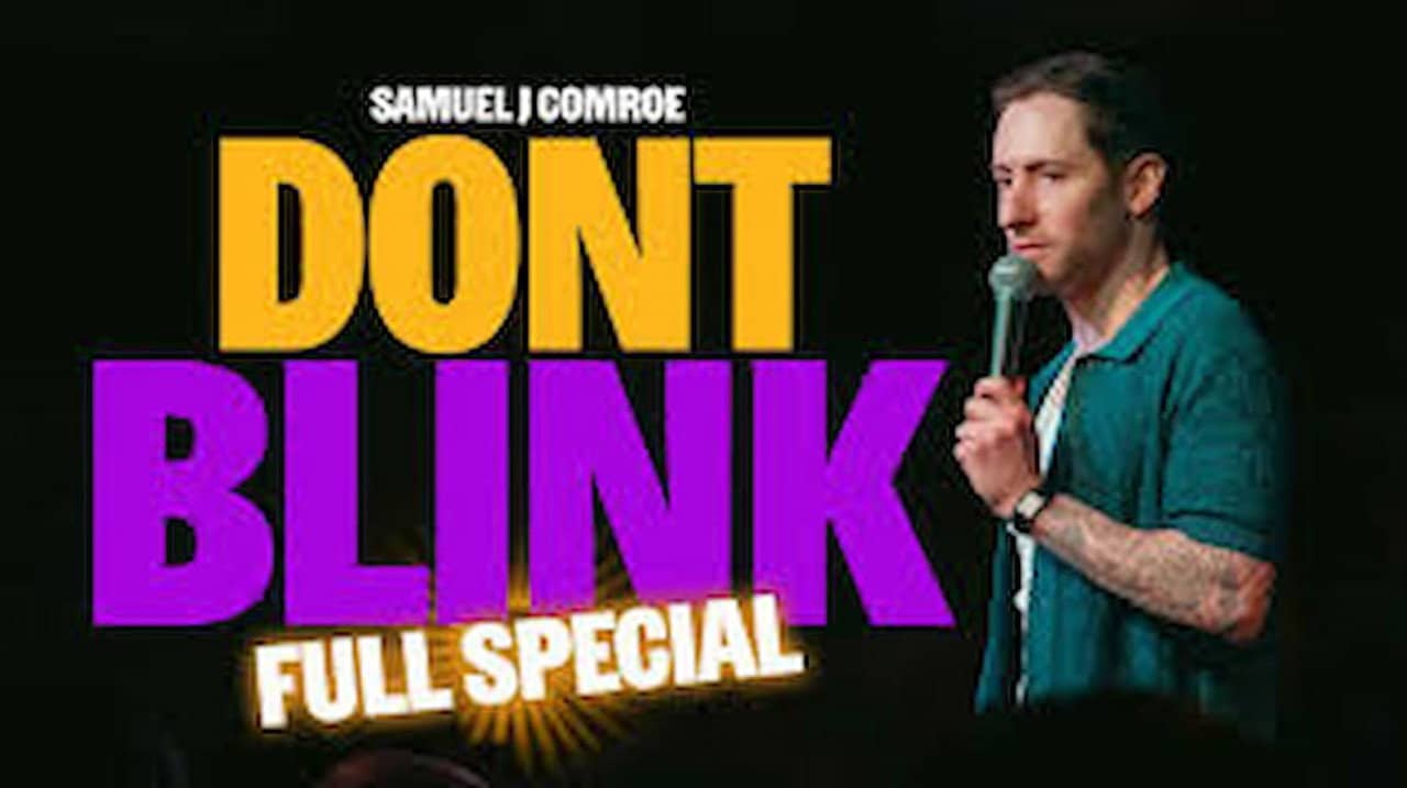 Samuel J Comroe: Don't Blink backdrop