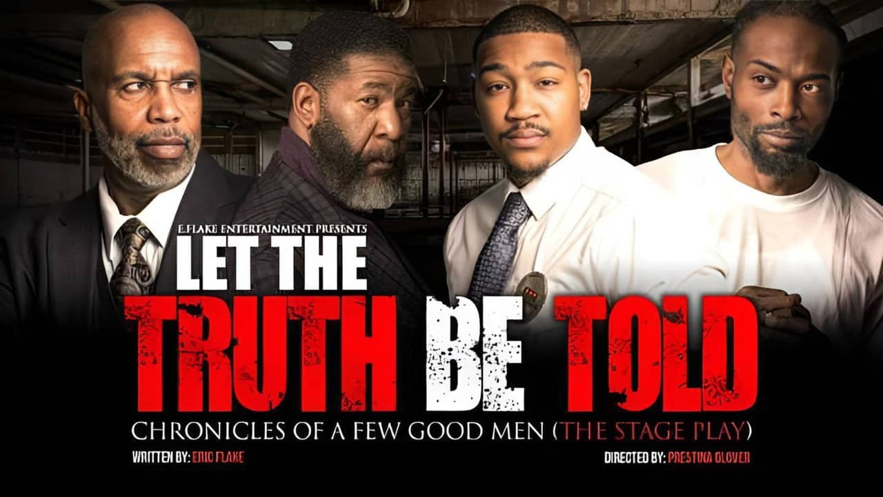 Let The Truth Be Told: Chronicles of a Few Good Men backdrop