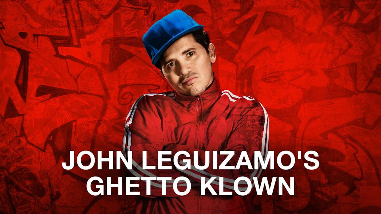 John Leguizamo: Ghetto Klown backdrop