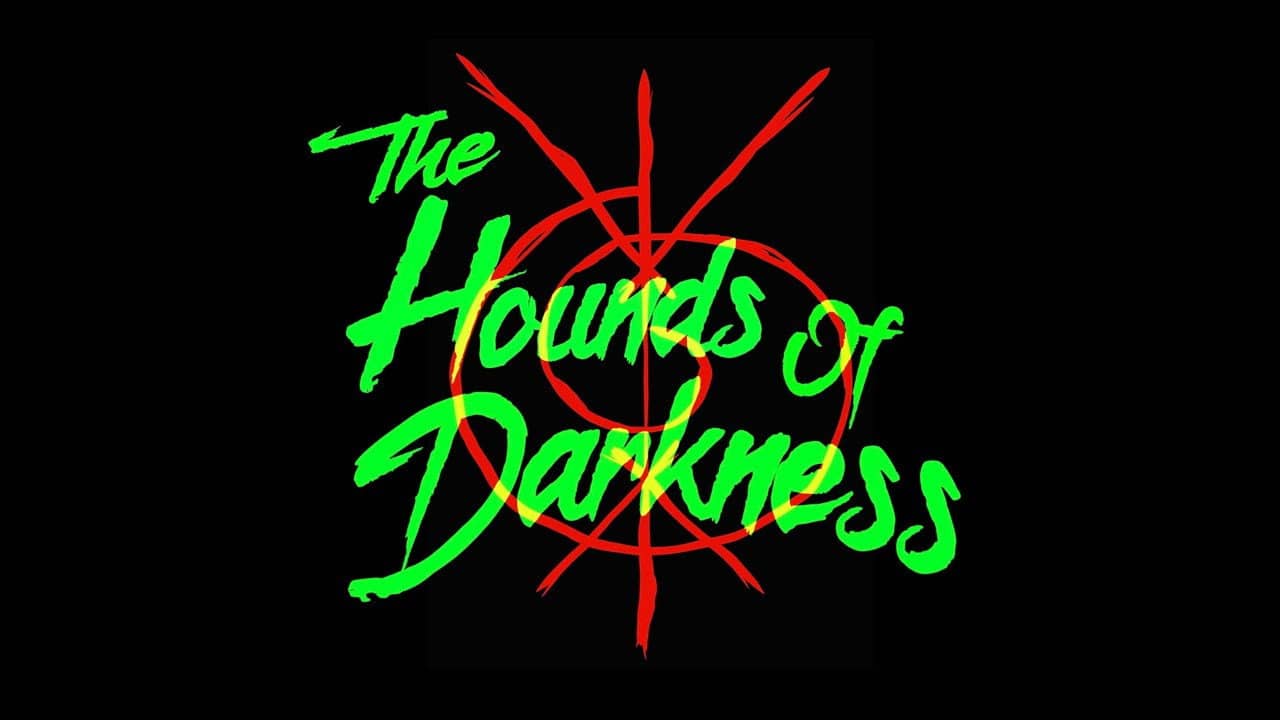 The Hounds of Darkness backdrop