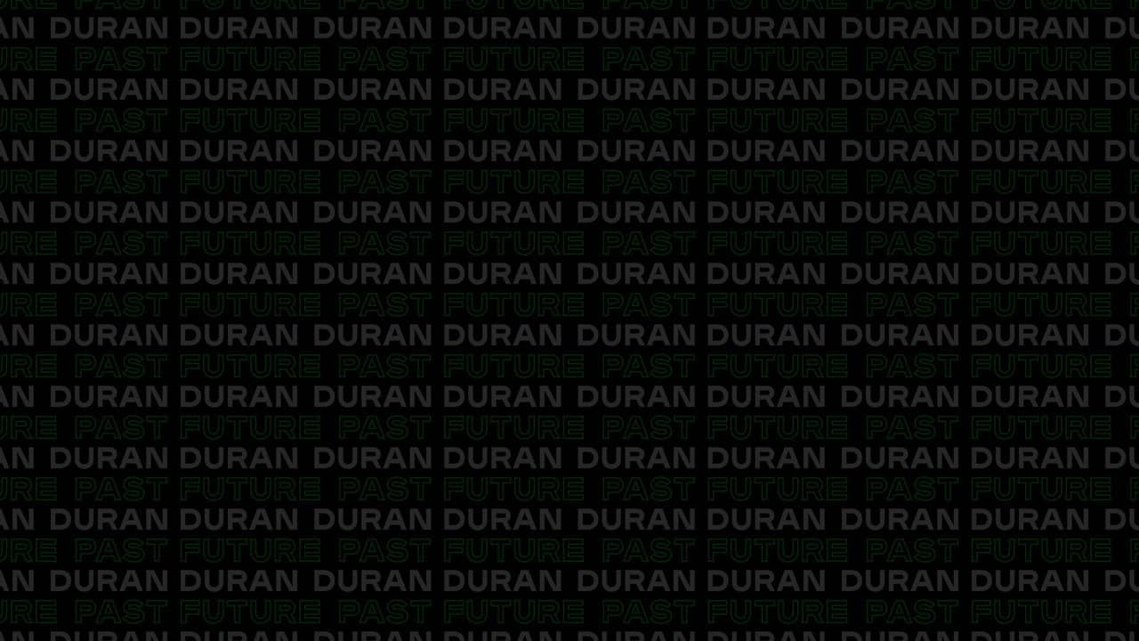 Duran Duran:  Future Past - Live in Concert on DREAMSTAGE backdrop