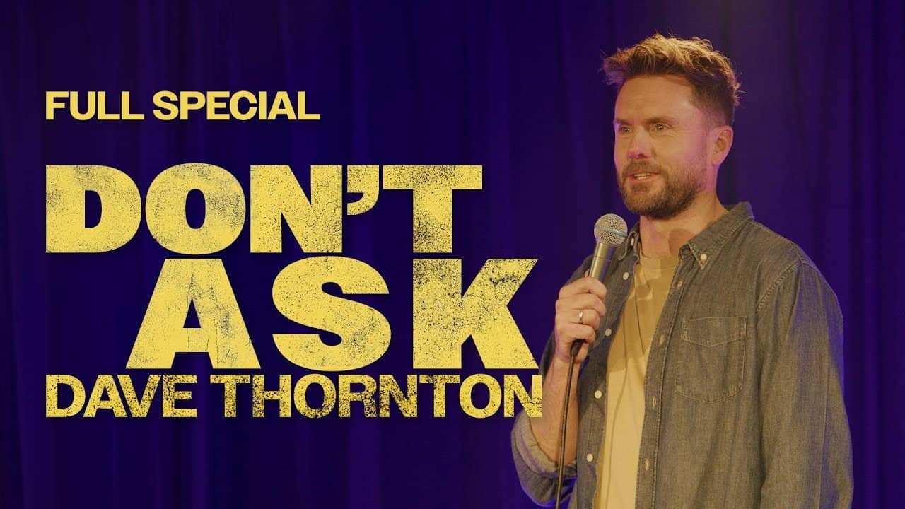 Dave Thornton: Don't Ask backdrop