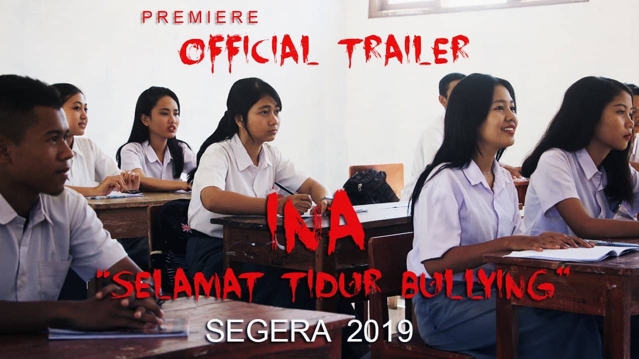 INA : Selamat Tidur Bullying backdrop