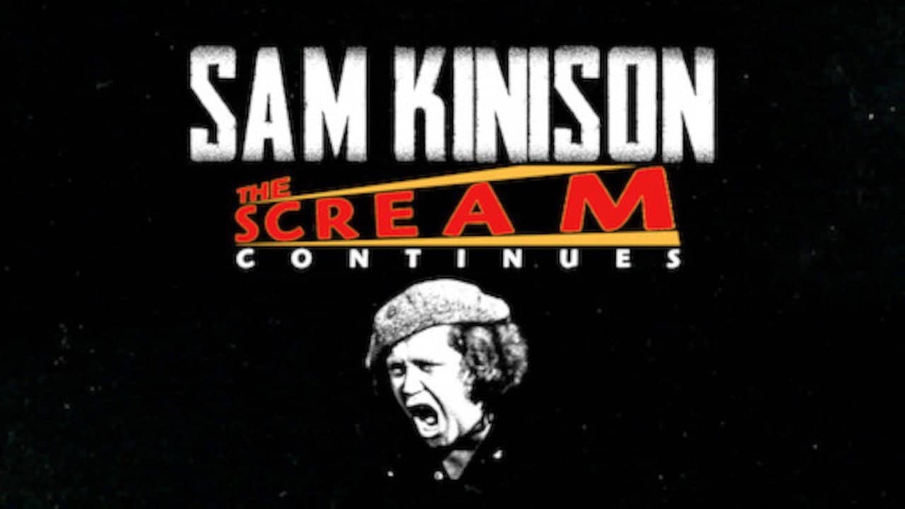 Sam Kinison: The Scream Continues backdrop