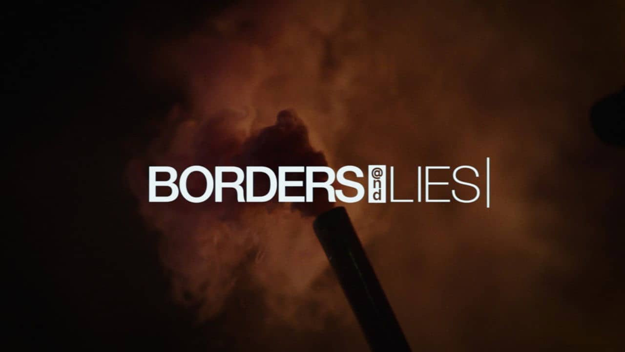 Borders & Lies backdrop