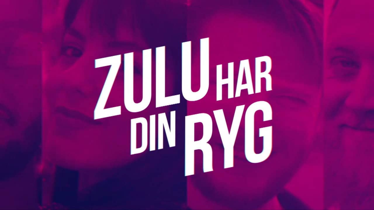 Zulu har din ryg backdrop