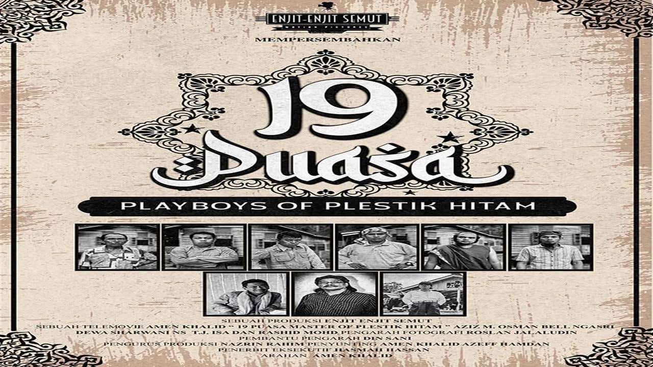 19 Puasa : Playboys of Plestik Hitam backdrop