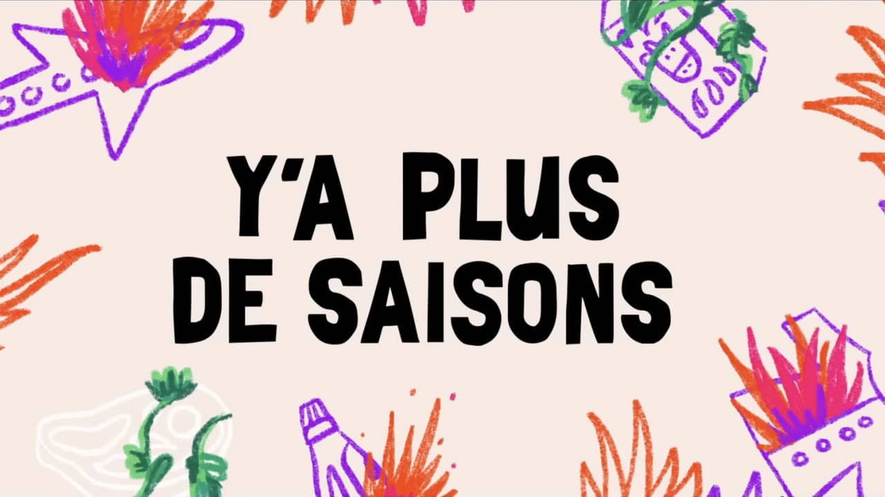 Y'a plus de saisons backdrop