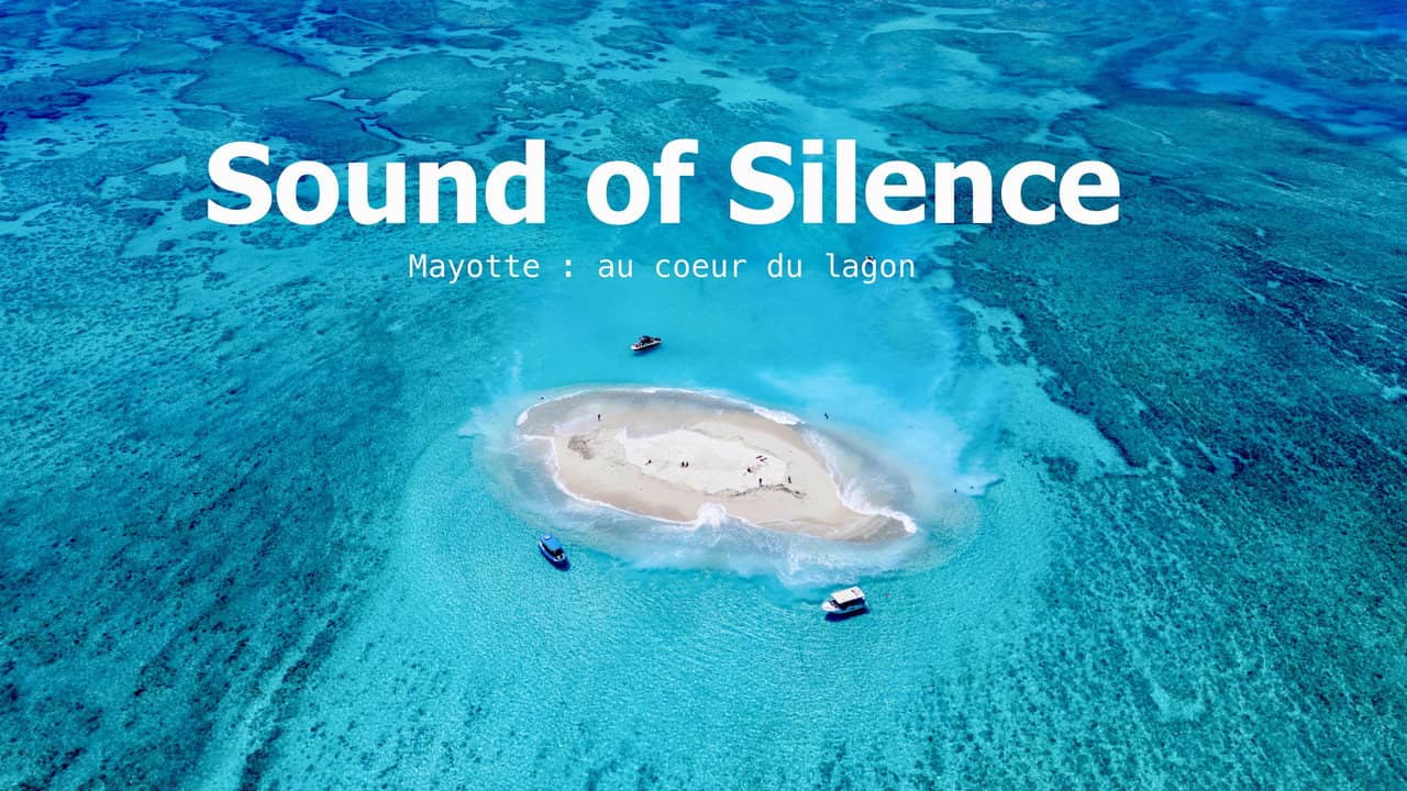 Sound of Silence : Mayotte au coeur du lagon backdrop