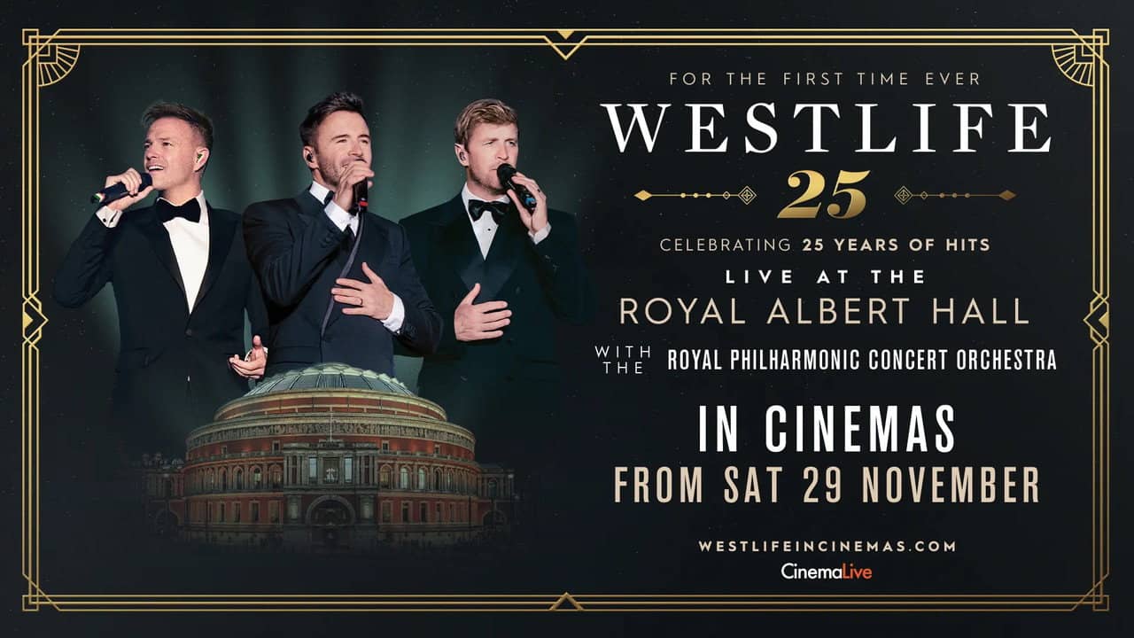 Westlife 25: Live At The Royal Albert Hall backdrop