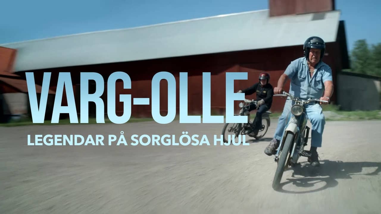 Varg-Olle - Legendar på sorglösa hjul backdrop