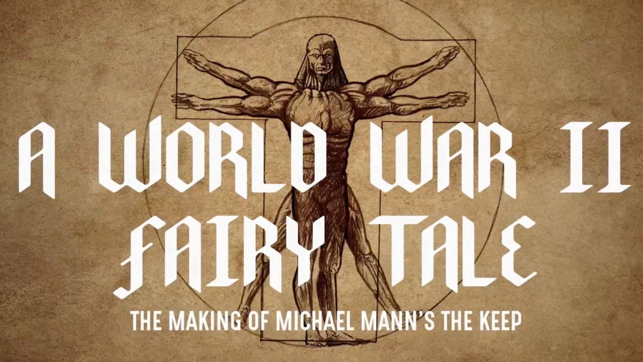 A World War II Fairy Tale: The Making of Michael Mann's 'The Keep' backdrop