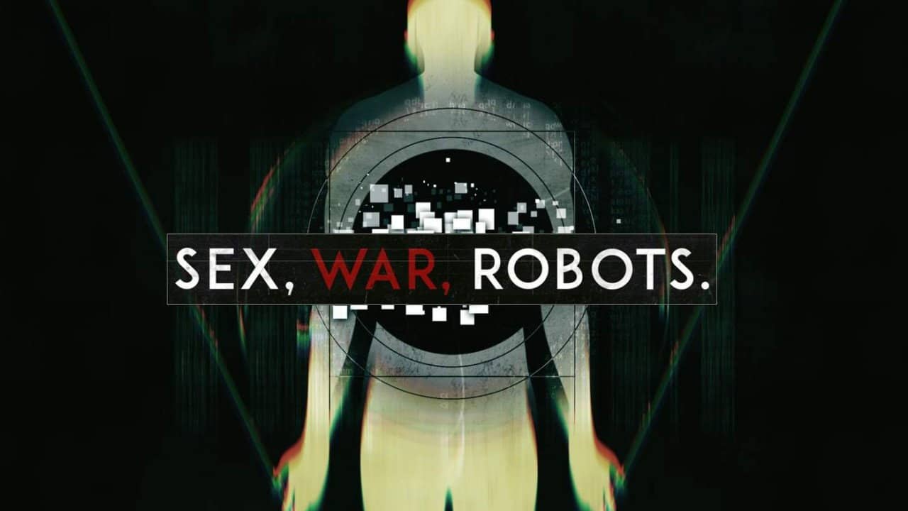 Sex, War, Robots backdrop