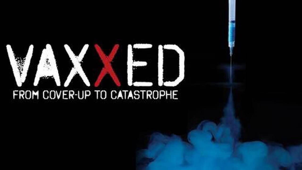 Vaxxed: From Cover-Up to Catastrophe backdrop