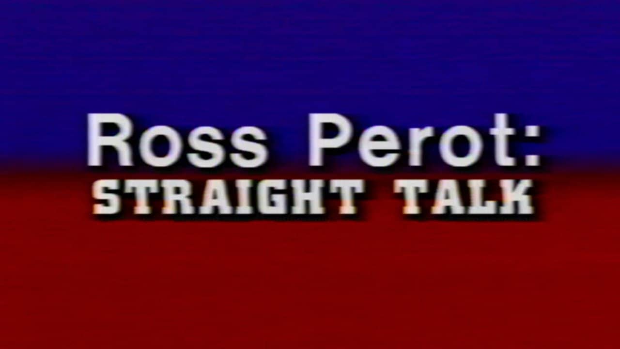 Ross Perot: Straight Talk backdrop