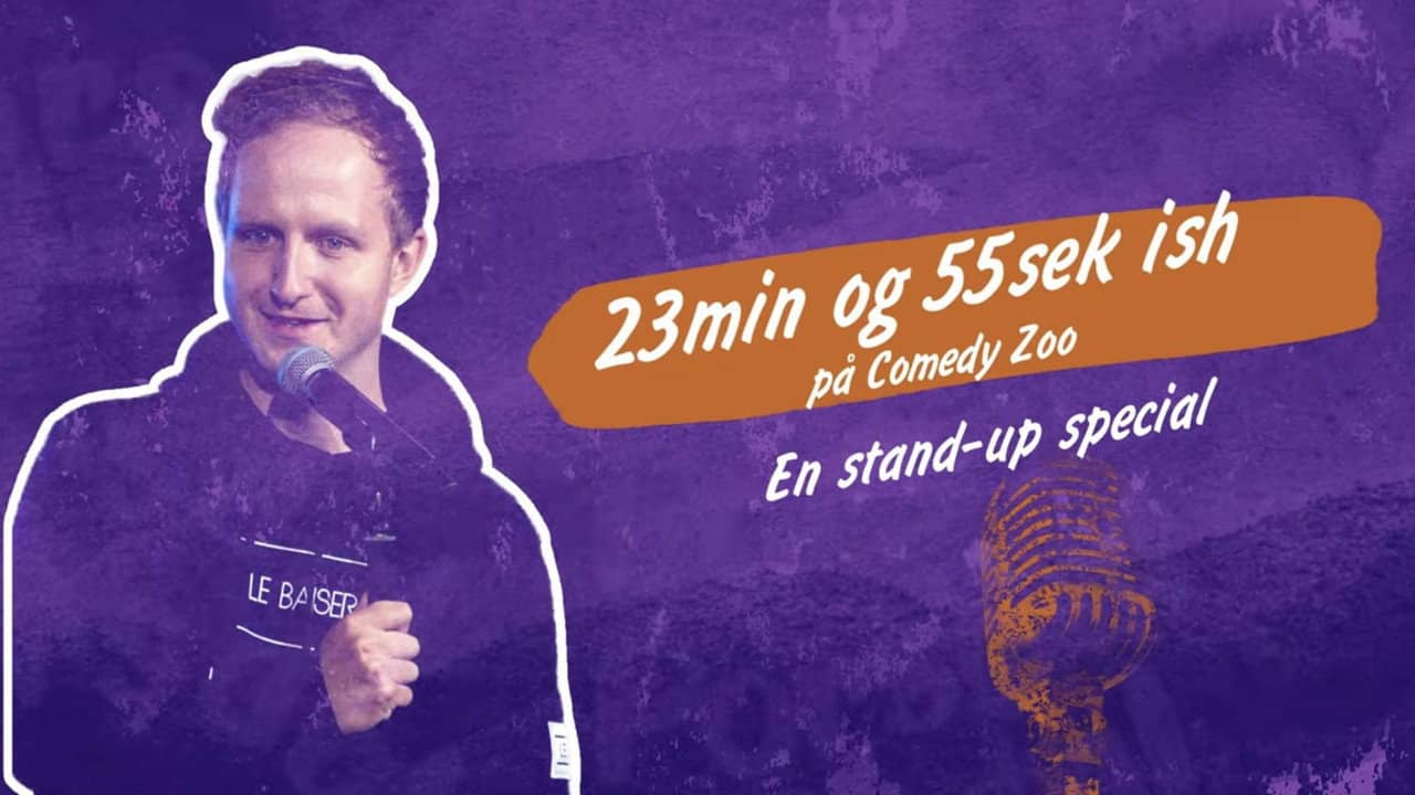 Kasper Porsdal - 23 minutter og 55 sekunder ish på Comedy Zoo backdrop