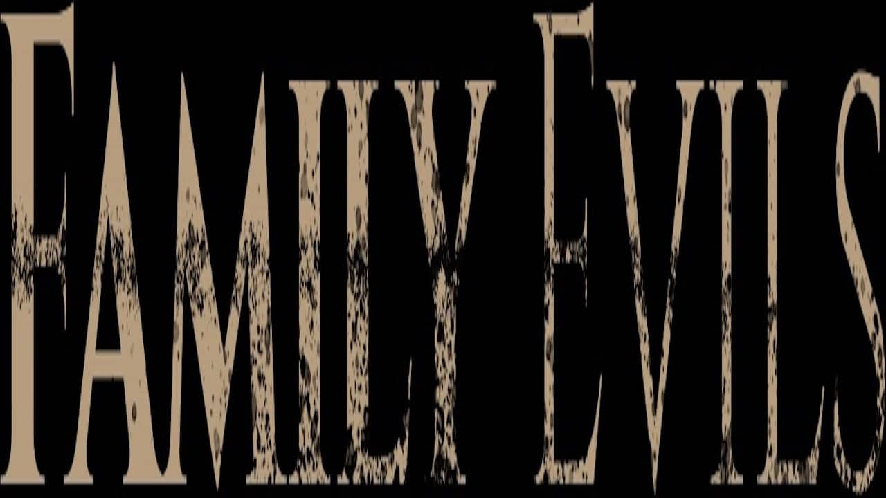 Family Evils backdrop