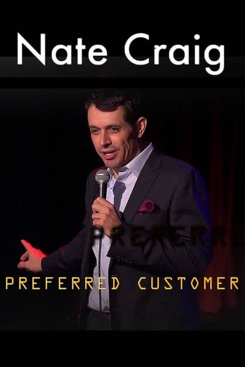Nate Craig: Preferred Customer