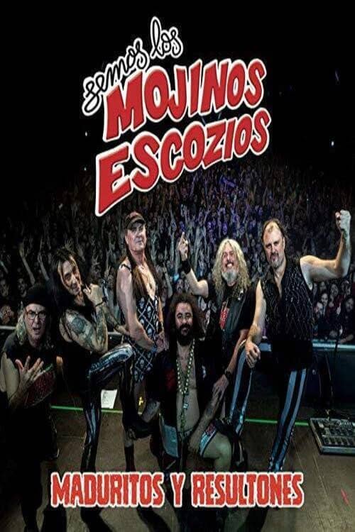 Mojinos Escozios - Maduritos y Resultones