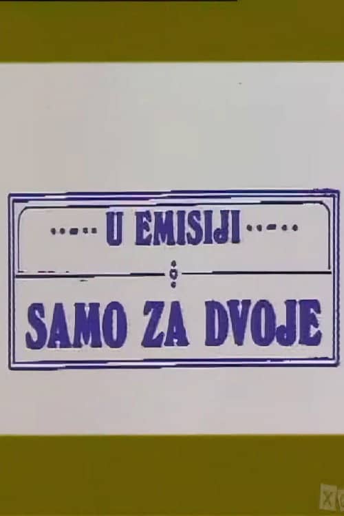 Only for Two